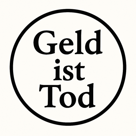 Logo Geld ist Tod